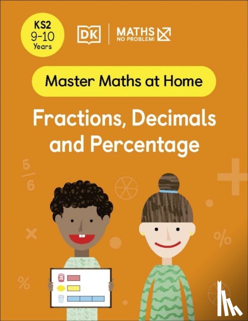 Problem!, Maths — No - Maths — No Problem! Fractions, Decimals and Percentage, Ages 9-10 (Key Stage 2)