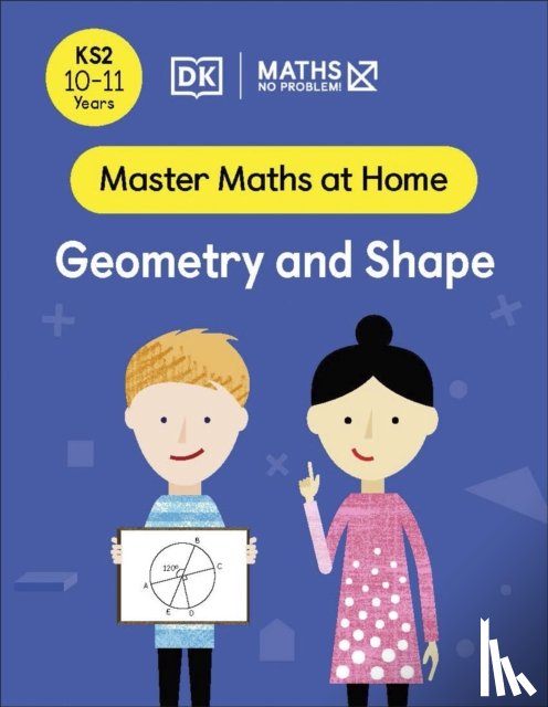 Problem!, Maths — No - Maths — No Problem! Geometry and Shape, Ages 10-11 (Key Stage 2)