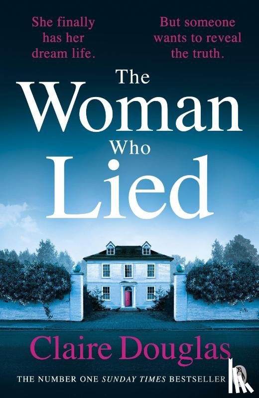 Douglas, Claire - The Woman Who Lied