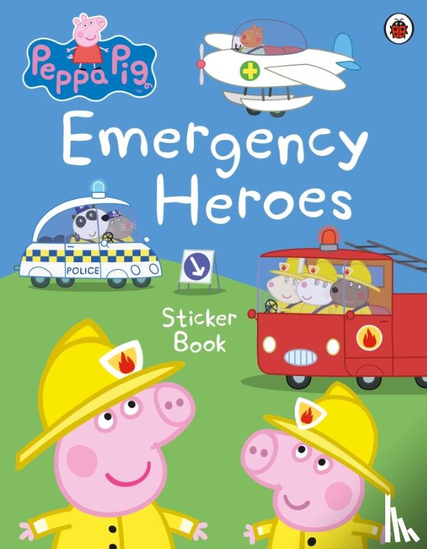 Peppa Pig - Peppa Pig: Emergency Heroes Sticker Book