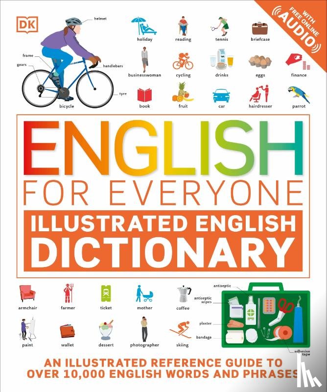 DK - English for Everyone Illustrated English Dictionary with Free Online Audio