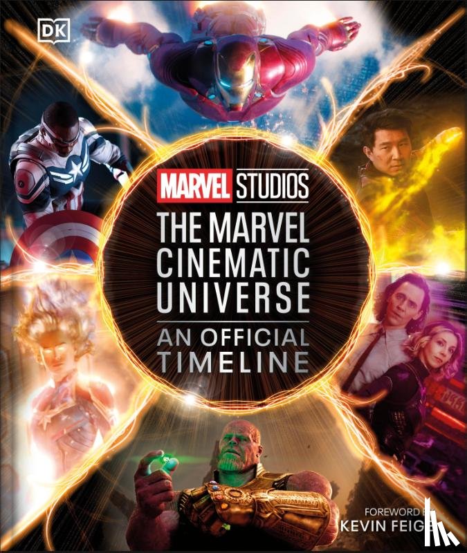 Breznican, Anthony, Ratcliffe, Amy, Theodore-Vachon, Rebecca - Marvel Studios The Marvel Cinematic Universe An Official Timeline