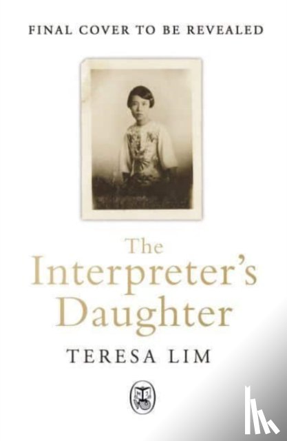 Lim, Teresa - The Interpreter's Daughter