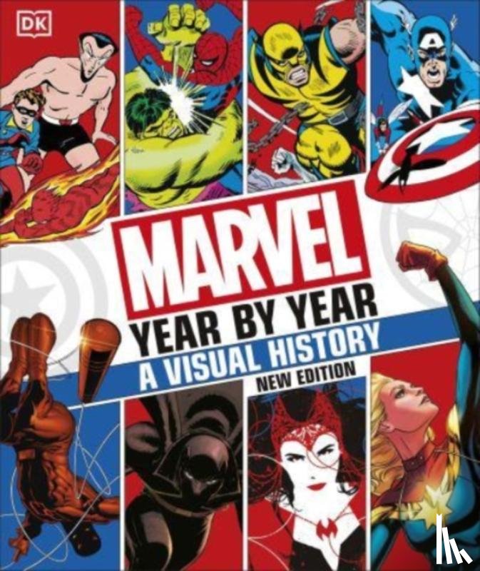 DeFalco, Tom, Sanderson, Peter, Brevoort, Tom, Manning, Matthew K. - Marvel Year By Year A Visual History New Edition