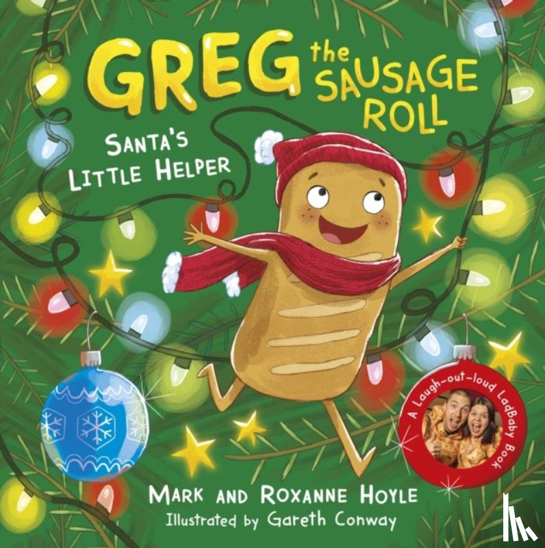 Hoyle, Mark, Hoyle, Roxanne - Greg the Sausage Roll: Santa's Little Helper