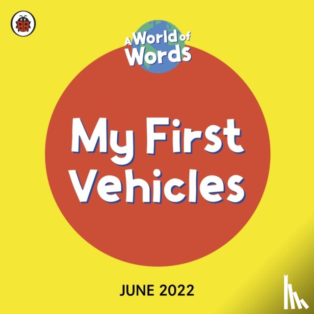 Ladybird - My First Vehicles