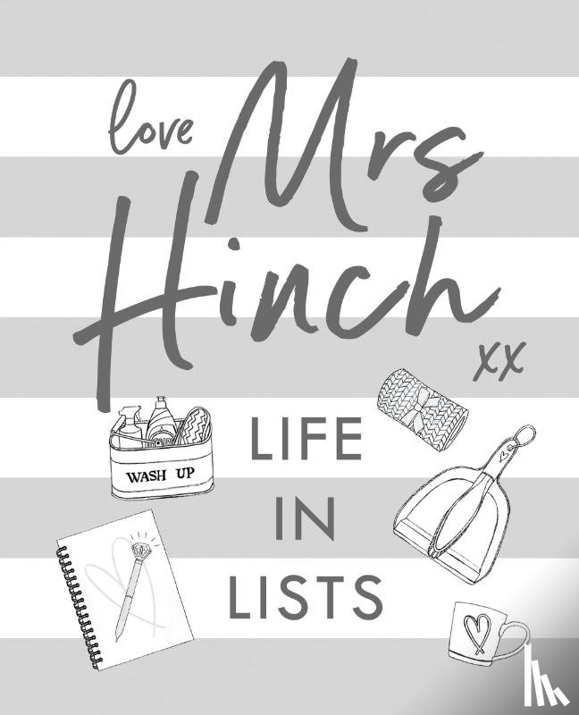 Hinch, Mrs - Mrs Hinch: Life in Lists