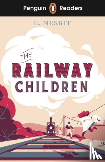 Nesbit, Edith - Penguin Readers Level 1: The Railway Children (ELT Graded Reader)
