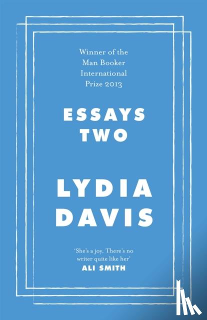 Davis, Lydia - Essays Two
