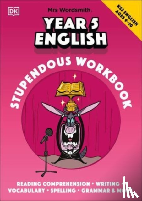 Mrs Wordsmith - Mrs Wordsmith Year 5 English Stupendous Workbook, Ages 9–10 (Key Stage 2)