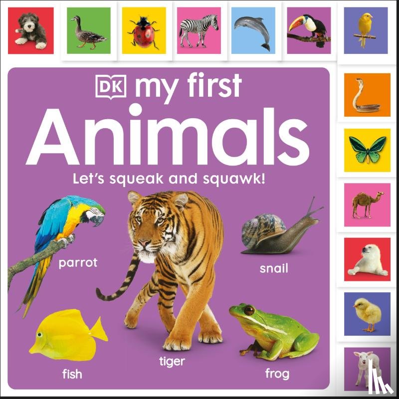 DK - My First Animals: Let's Squeak and Squawk!