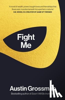 Grossman, Austin - Fight Me