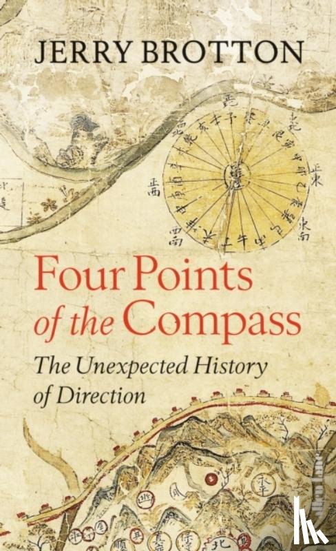 Brotton, Jerry - Four Points of the Compass