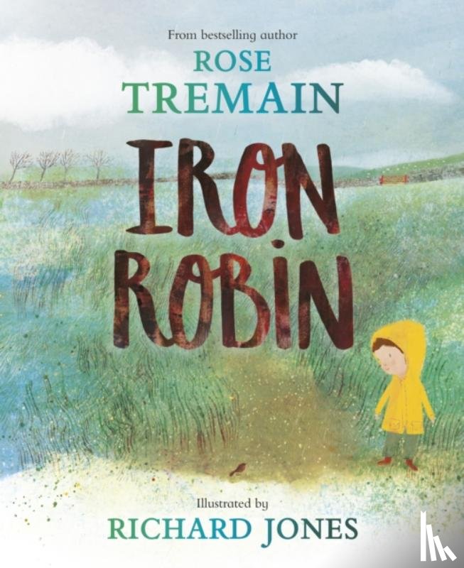 Tremain, Rose - Iron Robin