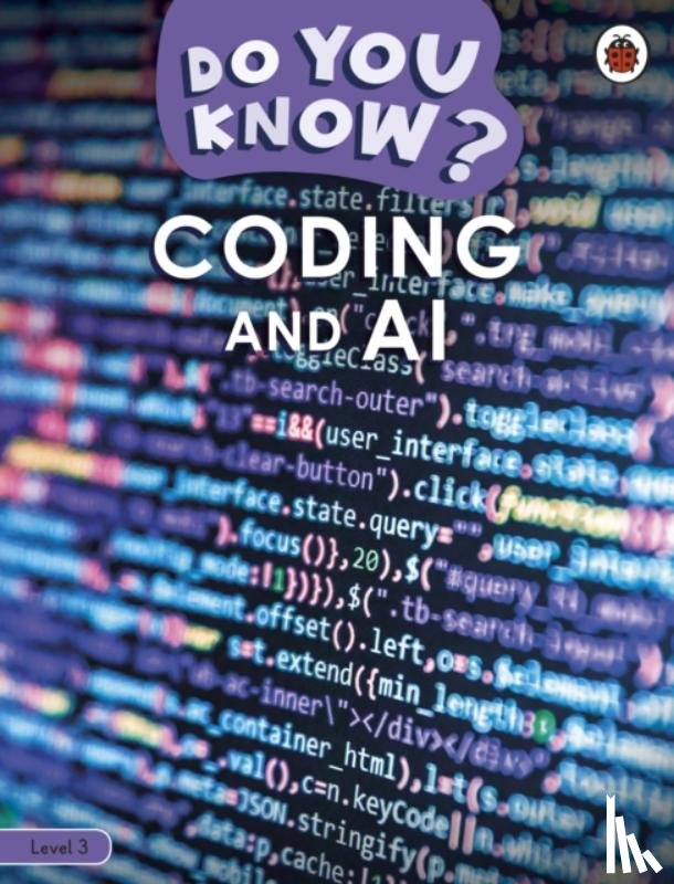 Ladybird - Do You Know? Level 3 – Coding and A.I.