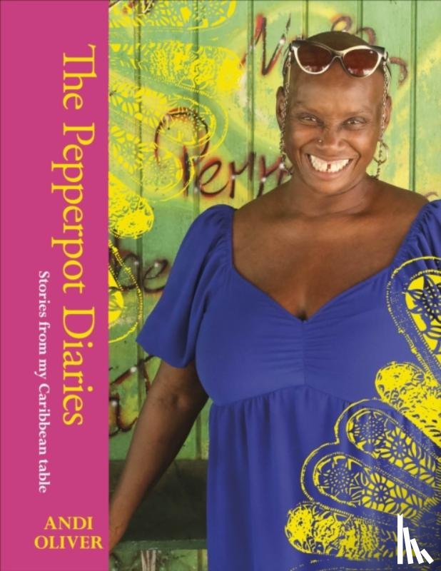 Oliver, Andi - The Pepperpot Diaries