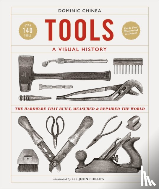 Chinea, Dominic - Tools A Visual History