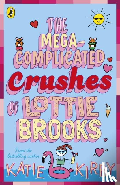 Kirby, Katie - The Mega-Complicated Crushes of Lottie Brooks