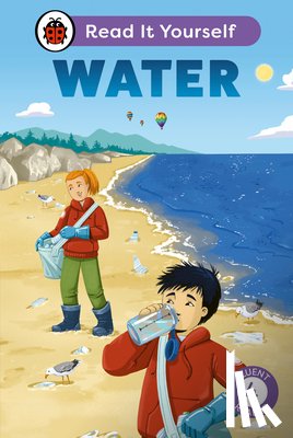 Ladybird - Water: Read It Yourself - Level 4 Fluent Reader