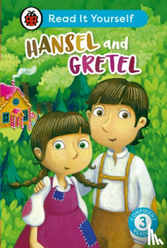 Ladybird - Hansel and Gretel: Read It Yourself - Level 3 Confident Reader