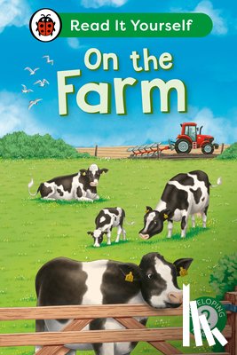 Ladybird - On the Farm: Read It Yourself - Level 2 Developing Reader