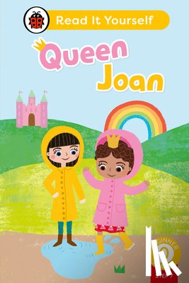 Ladybird - Queen Joan (Phonics Step 7): Read It Yourself - Level 0 Beginner Reader