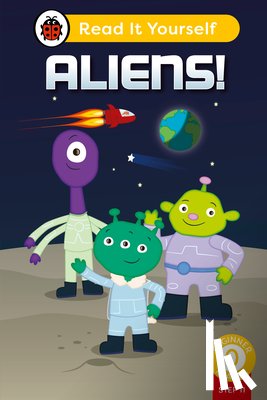 Ladybird - Aliens! (Phonics Step 11): Read It Yourself - Level 0 Beginner Reader