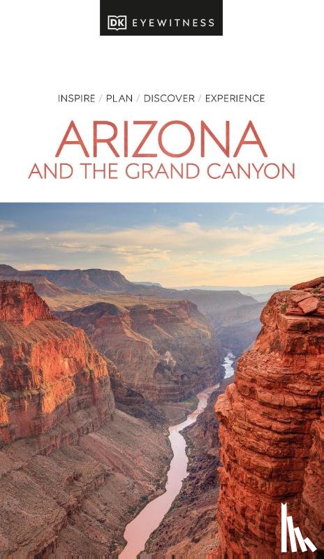 DK Eyewitness - DK Eyewitness Arizona and the Grand Canyon