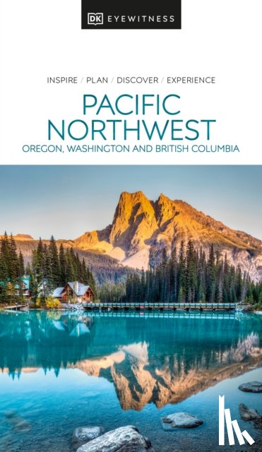 DK Travel - DK Pacific Northwest
