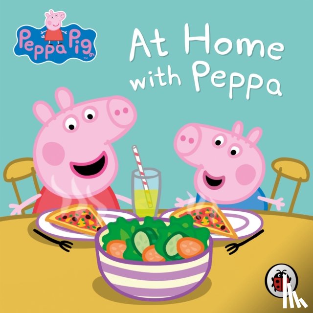 Ladybird - Peppa Pig: At Home with Peppa