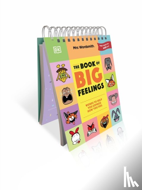 Mrs Wordsmith - Mrs Wordsmith The Book of Big Feelings Ages 4–7 (Early Years & Key Stage 1)