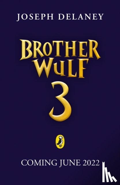 Delaney, Joseph - Brother Wulf: The Last Spook