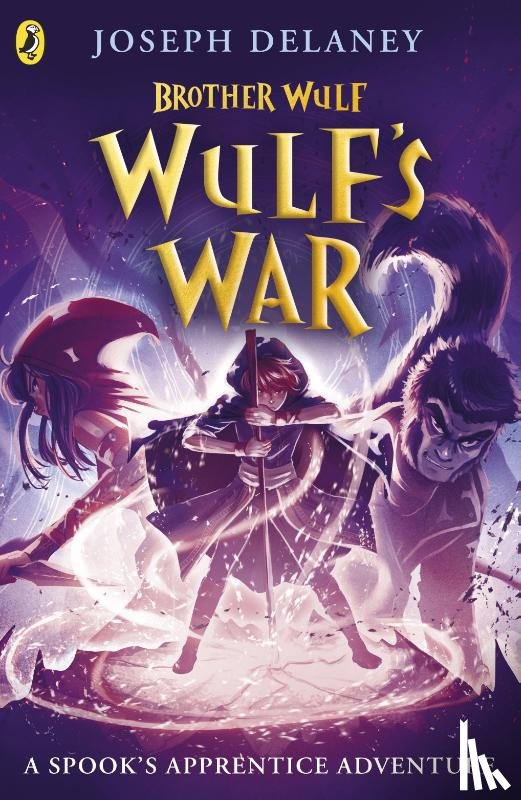 Delaney, Joseph - Brother Wulf: Wulf's War
