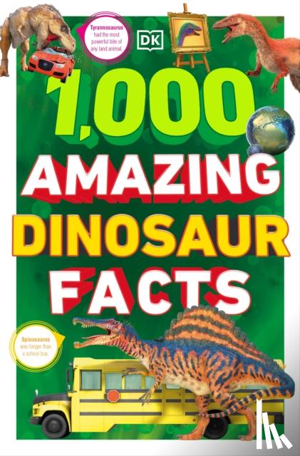DK - 1,000 Amazing Dinosaur Facts
