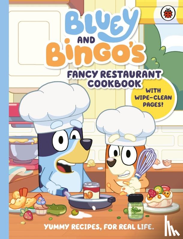 Bluey - Bluey: Bluey and Bingo’s Fancy Restaurant Cookbook