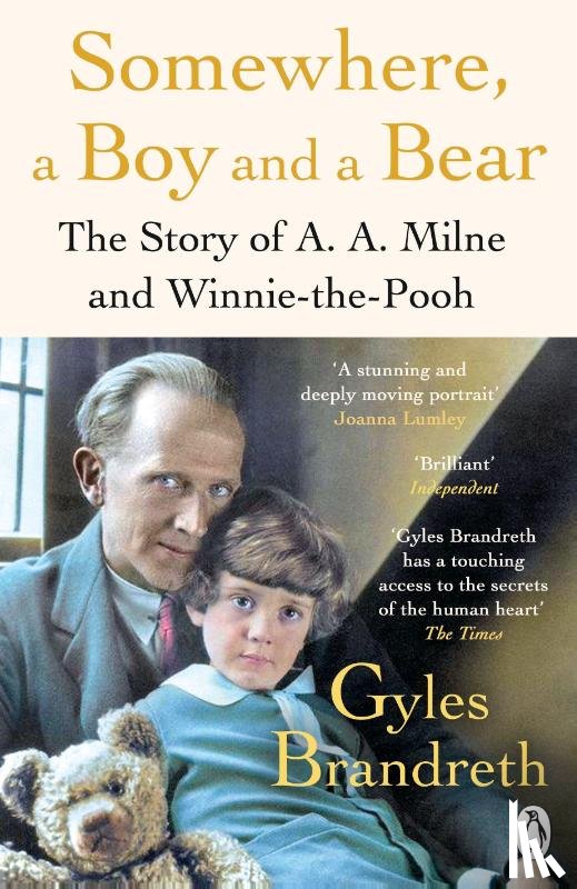 Brandreth, Gyles - Somewhere, a Boy and a Bear