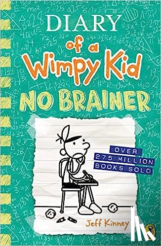 Kinney, Jeff - Diary of a Wimpy Kid: No Brainer (Book 18)