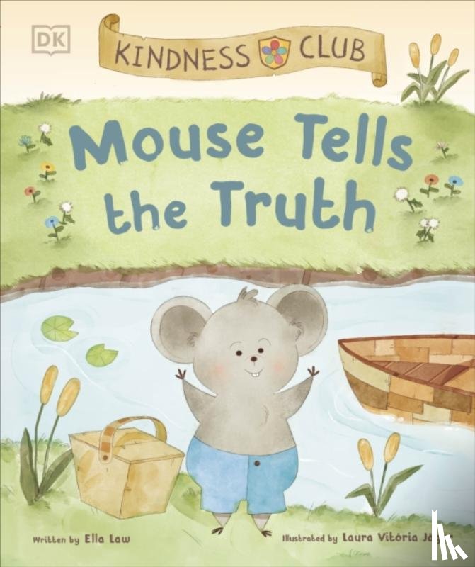 Law, Ella - Kindness Club Mouse Tells the Truth