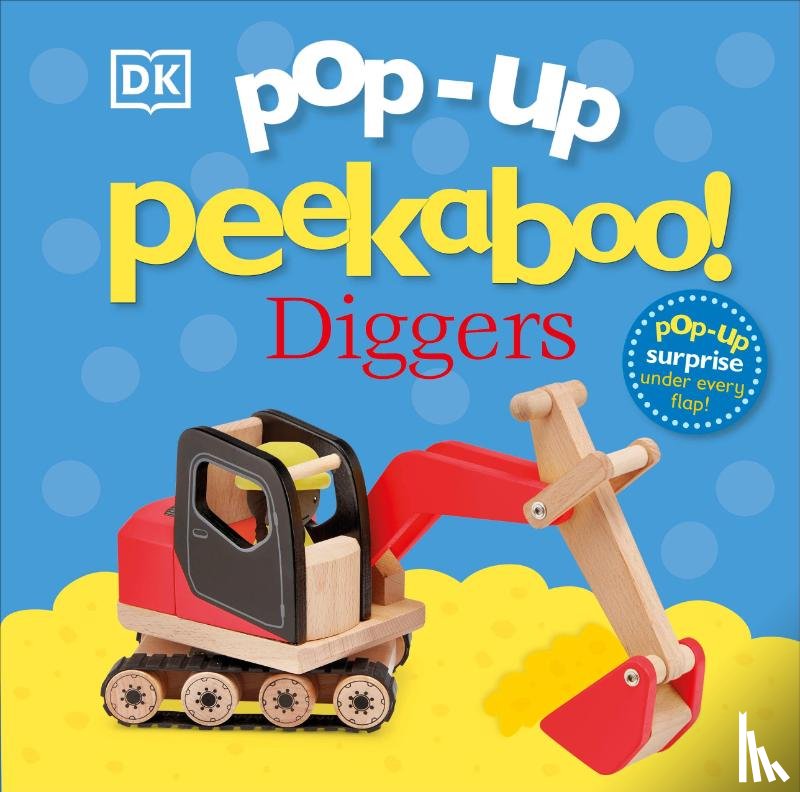 DK - Pop-Up Peekaboo! Diggers