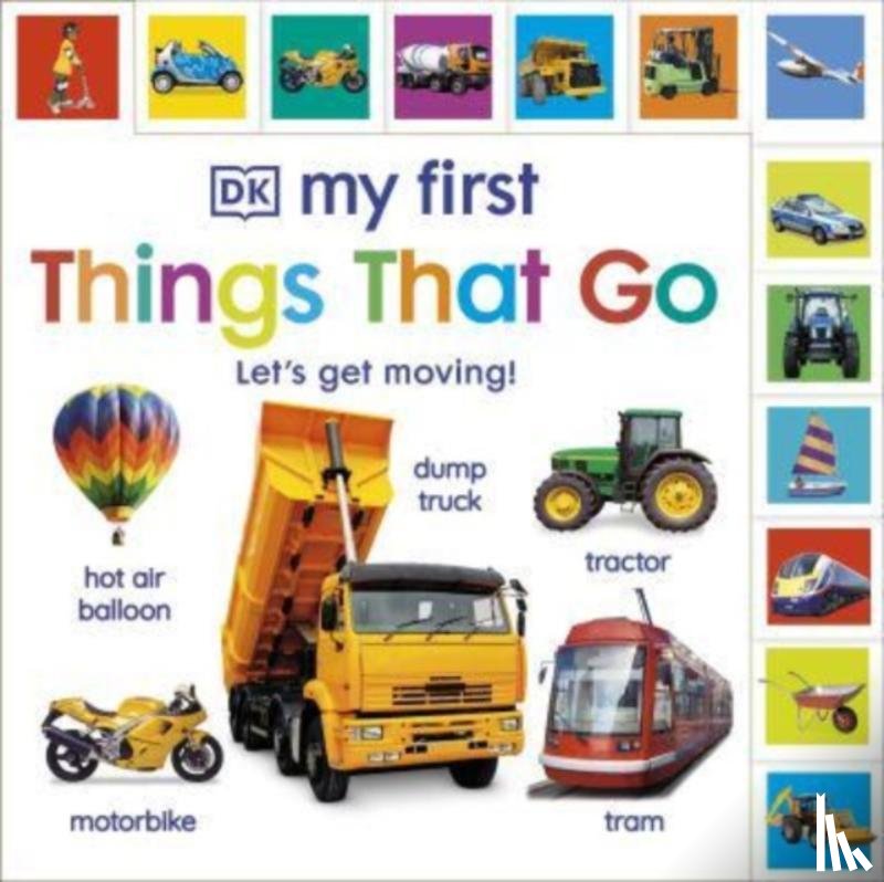 DK - My First Things That Go: Let's get moving!