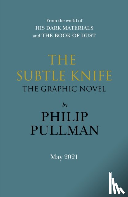 Pullman, Philip - The Subtle Knife: The Graphic Novel