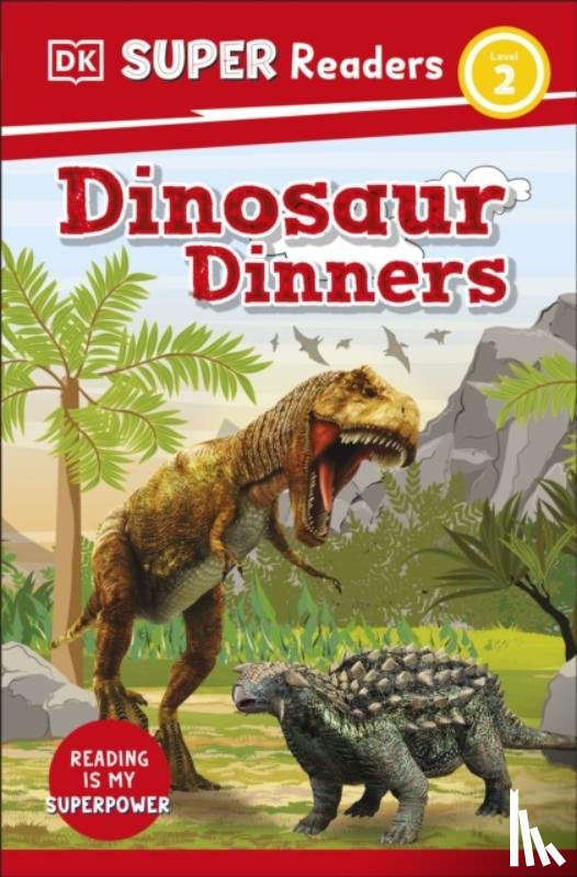DK - DK Super Readers Level 2 Dinosaur Dinners