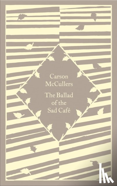 McCullers, Carson - The Ballad of the Sad Cafe