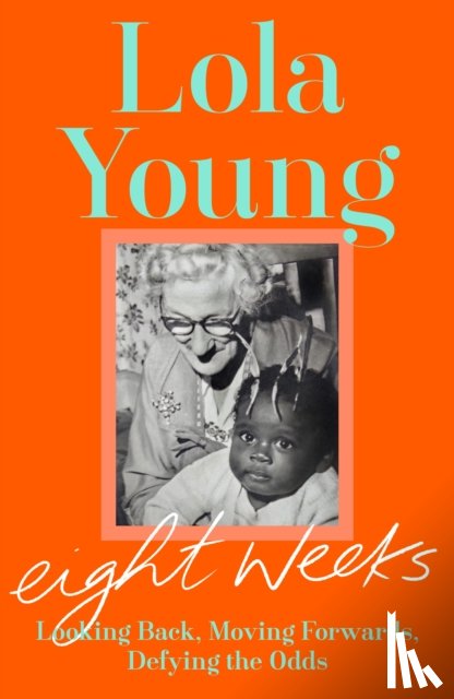 Young, Baroness Lola - Eight Weeks