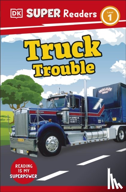 DK - DK Super Readers Level 1 Truck Trouble