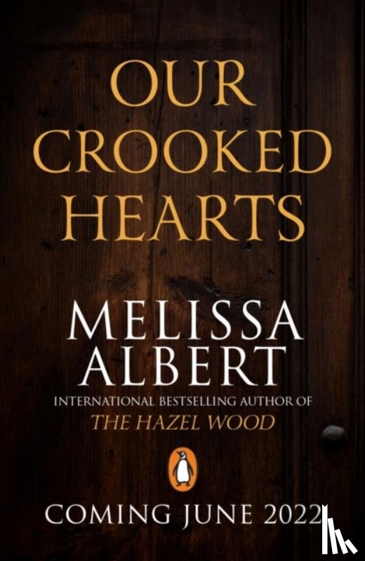 Albert, Melissa - Our Crooked Hearts