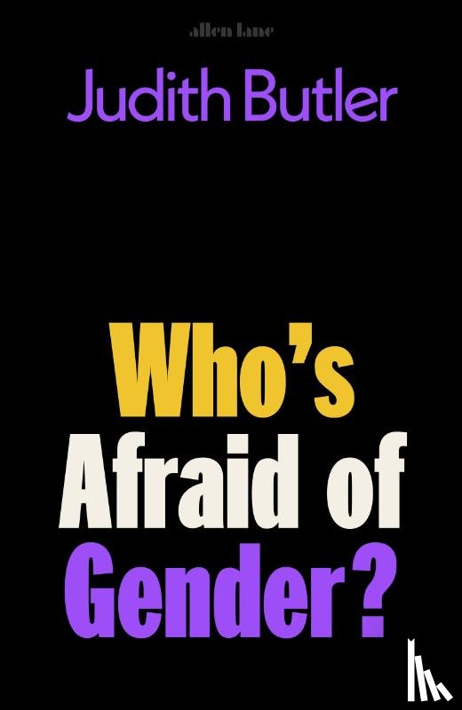 Butler, Judith - Who's Afraid of Gender?