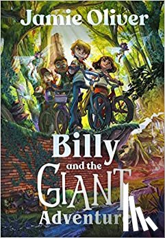 Oliver, Jamie - Billy and the Giant Adventure