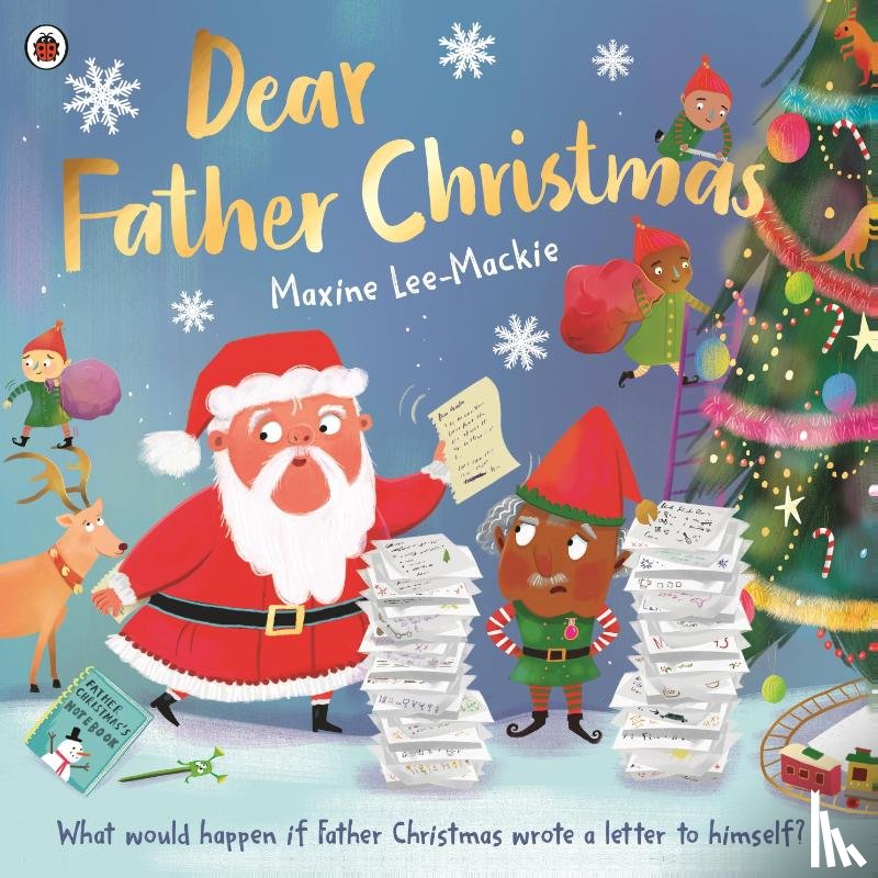 Lee-Mackie, Maxine - Dear Father Christmas
