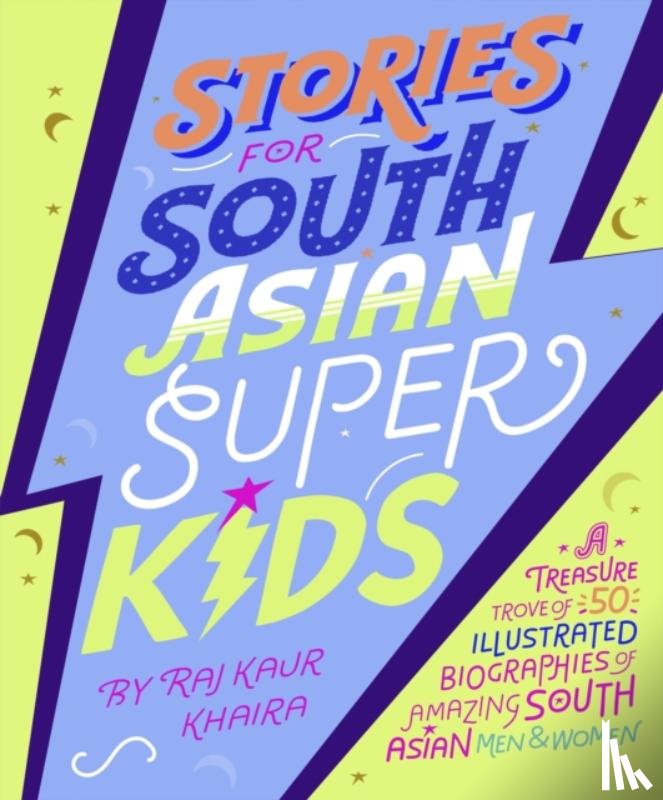 Khaira, Raj Kaur - Stories for South Asian Superkids